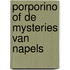 Porporino of de mysteries van napels