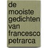 De mooiste gedichten van Francesco Petrarca