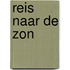 Reis naar de zon