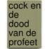 Cock en de dood van de profeet