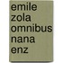 Emile zola omnibus nana enz