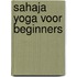 Sahaja Yoga voor beginners