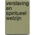 Verslaving en spiritueel welzijn