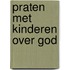 Praten met kinderen over God