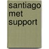 Santiago met support