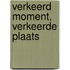 Verkeerd moment, verkeerde plaats