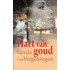 Hart van goud