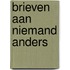 Brieven aan niemand anders