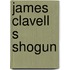 James clavell s shogun