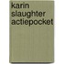 Karin Slaughter actiepocket