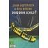 Dood door schuld?
