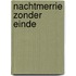 Nachtmerrie zonder einde