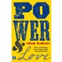 Power and love