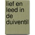Lief en leed in de Duiventil