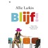 Blijf!