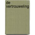 De vertrouweling