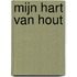 Mijn hart van hout