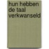 Hun hebben de taal verkwanseld