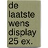 De laatste wens DISPLAY 25 ex.