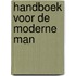 Handboek voor de moderne man