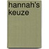 Hannah's keuze