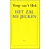 Het zal me jeuken