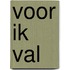 Voor ik val