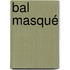 Bal masqué