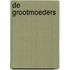 De grootmoeders