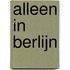 Alleen in Berlijn