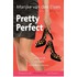 Pretty perfect
