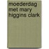 Moederdag met Mary Higgins Clark