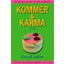 Kommer & Karma