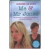 Me & Mr. Jones