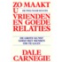 Zo maakt u vrienden en goede relaties
