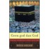 Geen god dan God