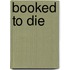 Booked to Die