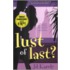 Lust of last?