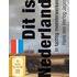 Dit is Nederland