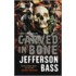 Carved In Bone