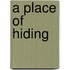 A Place Of Hiding