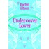 Undercover lover