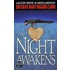 The Night Awakens