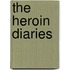 The Heroin Diaries