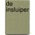 De insluiper