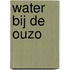 Water bij de ouzo