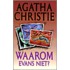 Waarom Evans niet?