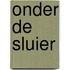 Onder de sluier