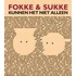 Fokke & Sukke kunnen het niet alleen