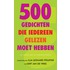 500 Gedichten die iedereen gelezen moet hebben